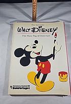 Walt Disney: Från Musse Pigg till Disneyland